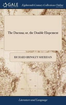 The Duenna; or, the Double Elopement 9781379655374