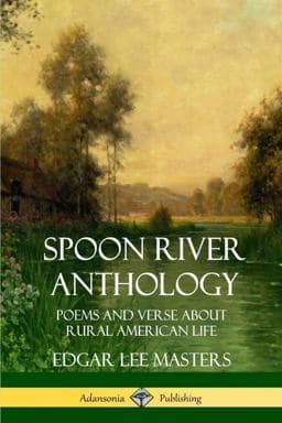 Spoon River Anthology 9781387941667