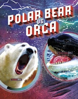 Polar Bear vs Orca 9781398235397