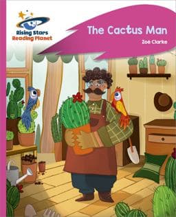 Reading Planet - the Cactus Man - Pink C: Rocket Phonics 9781398363328