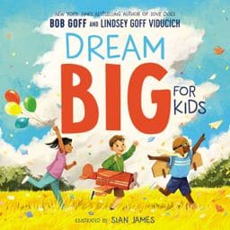 Dream Big for Kids 9781400220892