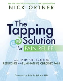 The Tapping Solution for Pain Relief 9781401945251