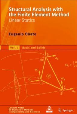Structural Analysis with the Finite Element Method - Linear Statics 9781402087325