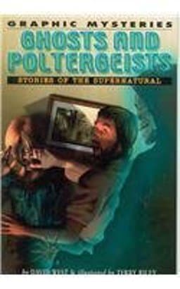 Ghosts and Poltergeists 9781404208056