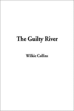 The Guilty River 9781404305779