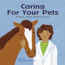 Caring for Your Pets 9781404804814