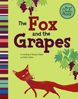 The Fox and the Grapes 9781404865082