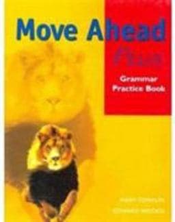 Move Ahead Plus Gram Practice Bk 9781405018661