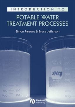 Introduction to Potable Water Treatment Processes 9781405127967