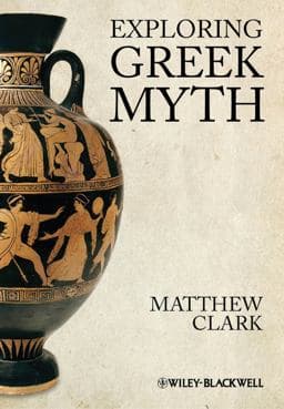 Exploring Greek Myth 9781405194563
