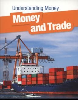 Money and Trade 9781406221749