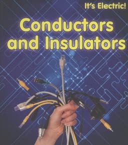 Conductors and Insulators 9781406232325