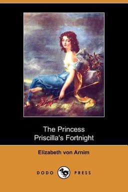 The Princess Priscilla's Fortnight 9781406510324