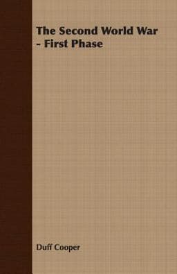 The Second World War - First Phase 9781406769067
