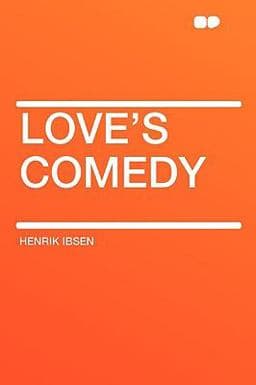 Love's Comedy 9781407618531