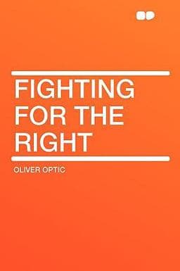 Fighting for the Right 9781407619224