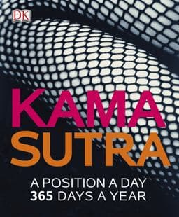 Kama Sutra a Position a Day 9781409345619