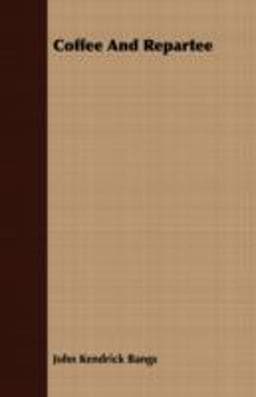 Coffee and Repartee 9781409700500