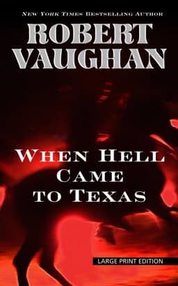 When Hell Came to Texas 9781410459091