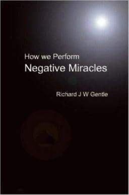 How we perform Negative Miracles 9781411663947