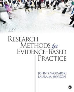 Research Methods for Evidence-Based Practice 9781412990981
