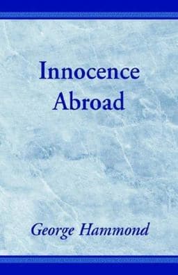 Innocence Abroad 9781413485554