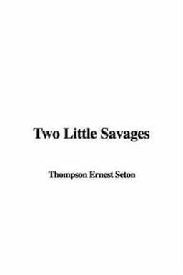 Two Little Savages 9781414248813