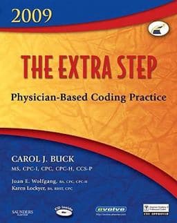 The Extra Step, Physician-Based Coding Practice, 2009 Edition 9781416061625