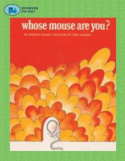 Whose Mouse Are You? 9781416903116