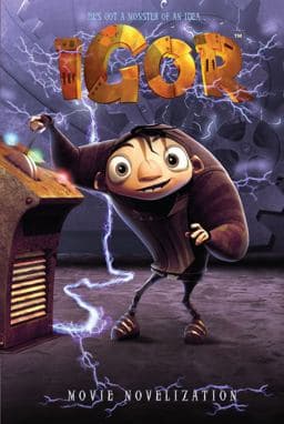 Igor Movie Novelization 9781416953647