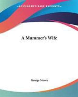 A Mummer's Wife 9781419102479