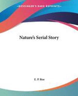 Nature's Serial Story 9781419136825