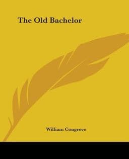 The Old Bachelor 9781419175985