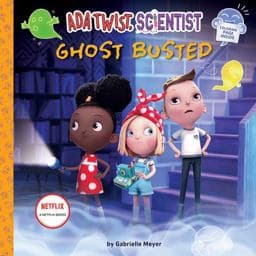 Ada Twist, Scientist: Ghost Busted 9781419760808
