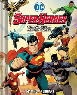 DC Super Heroes: the Ultimate Pop-Up Book 9781419769450