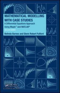 Mathematical Modelling with Case Studies 9781420083484