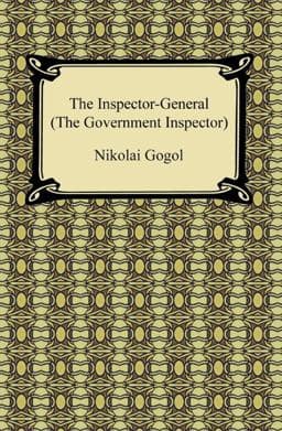 The Inspector-General (the Government Inspector) 9781420932454