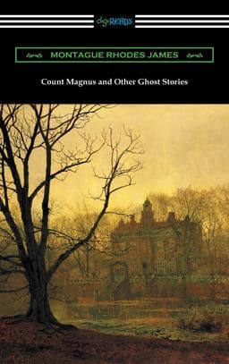 Count Magnus and Other Ghost Stories 9781420960990