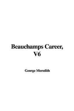 Beauchamp's Career 9781421922546