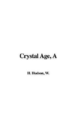 A Crystal Age 9781421923512