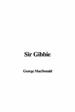Sir Gibbie 9781421981192