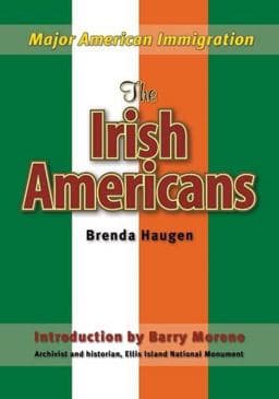 The Irish Americans 9781422206089