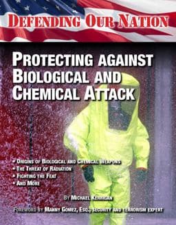 Protecting Against Biological and Chemical Attack 9781422237687