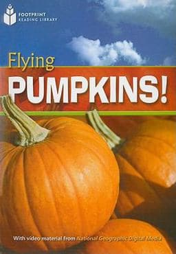 Flying Pumpkins!: Footprint Reading Library 3 9781424043781