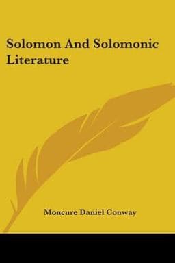 Solomon and Solomonic Literature 9781425485405