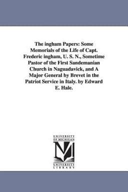 The Ingham Papers 9781425526757