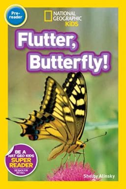 National Geographic Readers: Flutter, Butterfly! 9781426321177