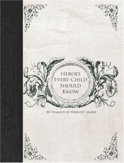 Heroes Every Child Should Know 9781426414459