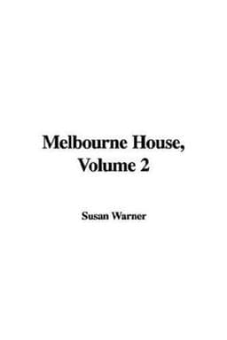 Melbourne House, Volume 2 9781428000254