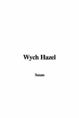 Wych Hazel 9781428014091